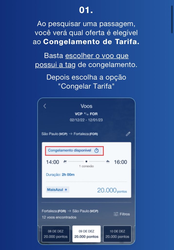 O TudoAzul lançou o serviço de Congelamento de Tarifa, uma opção para emitir passagens sem possuir os pontos na conta. 