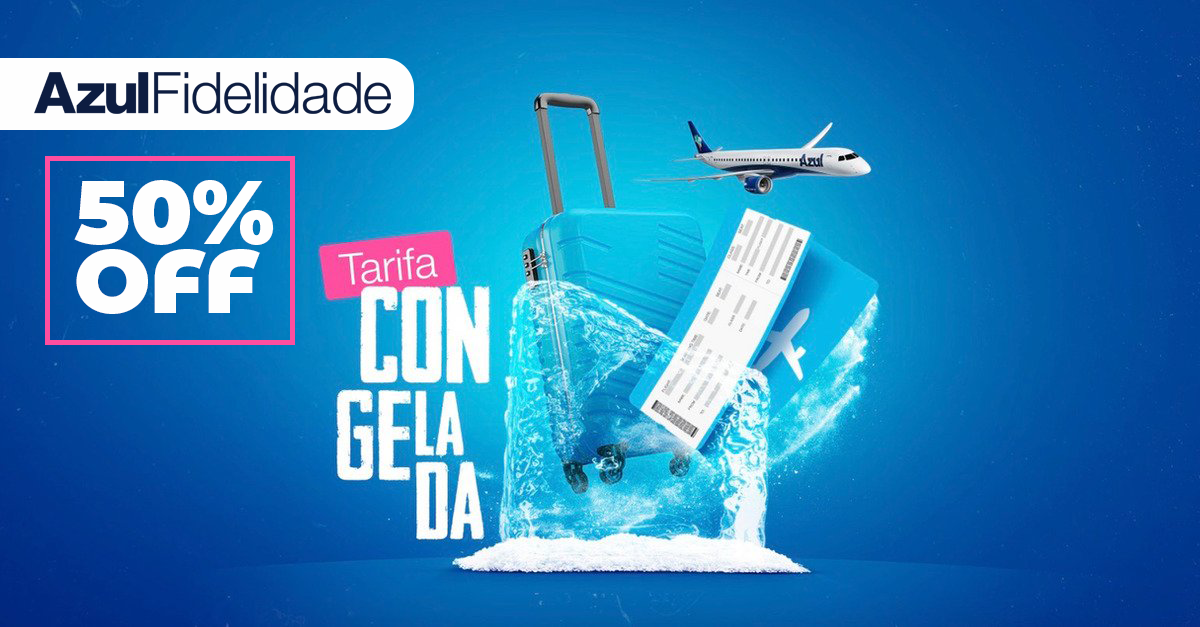 Azul Fidelidade oferece 60% OFF na tarifa congelada