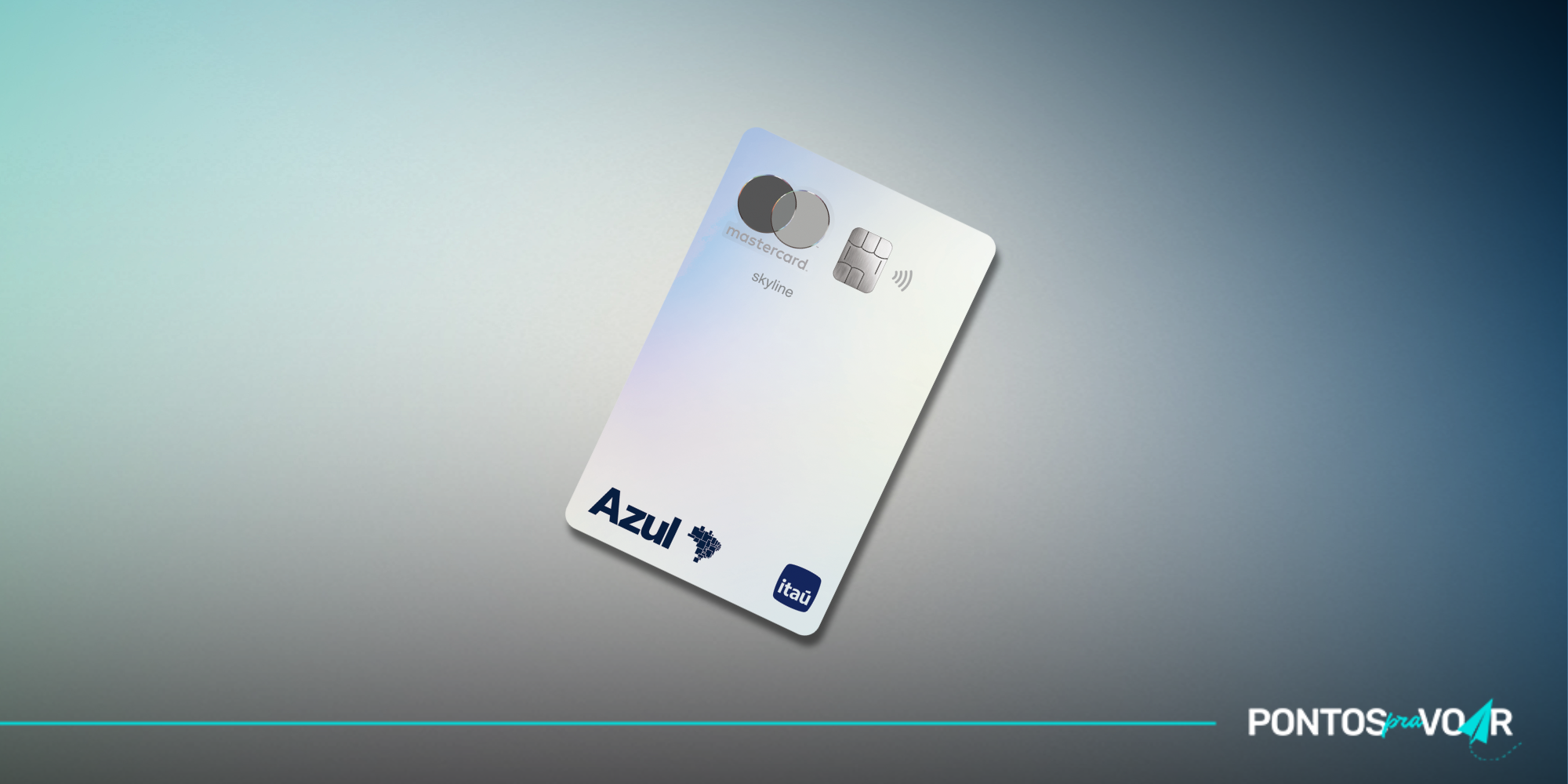 Voltou! Solicite o cartão Azul Itaú Mastercard Skyline e ganhe até 120 mil pontos