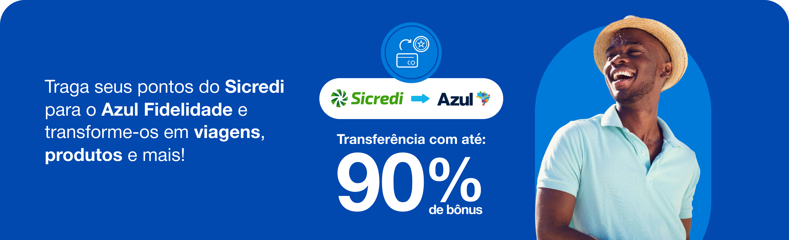 Sicredi para o Azul Fidelidade com até 90% de bônus