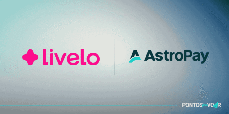 Acaba hoje! Aproveite a promoção da AstroPay com a Livelo e ganhe até 10.000 pontos no câmbio