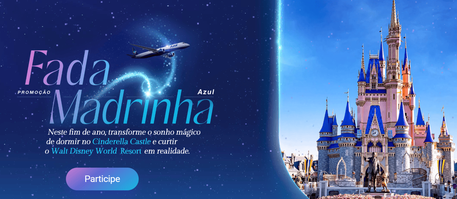Fada Madrinha Azul - Promoção da Azul sorteará uma viagem para a Disney