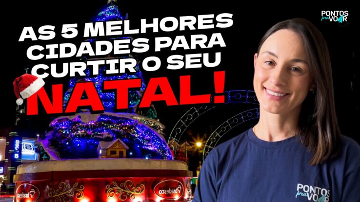 Tem vídeo novo no YouTube: 5 cidades para curtir o seu Natal