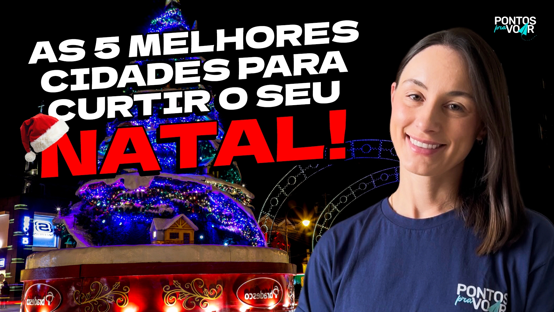 Tem vídeo novo no YouTube: 5 cidades para curtir o seu Natal