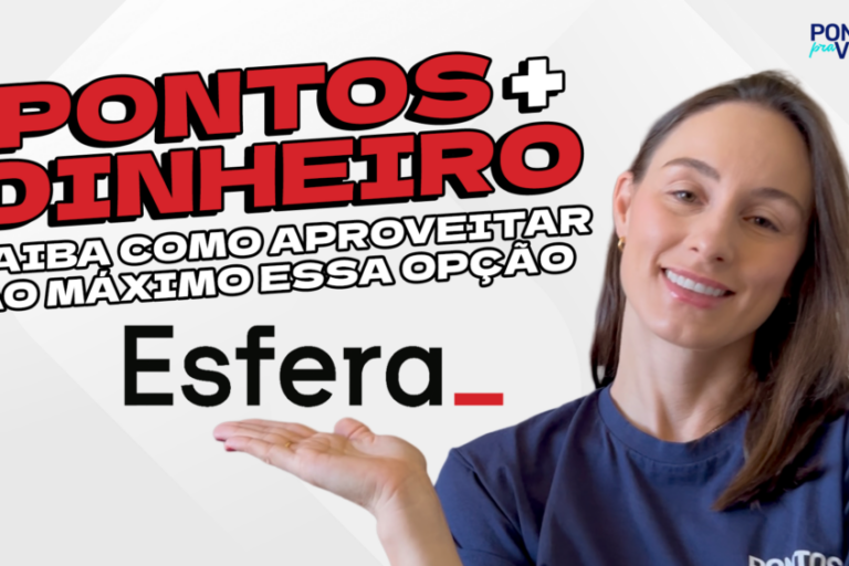 Tem vídeo novo no YouTube: Saiba como aproveitar pontos + dinheiro na Esfera