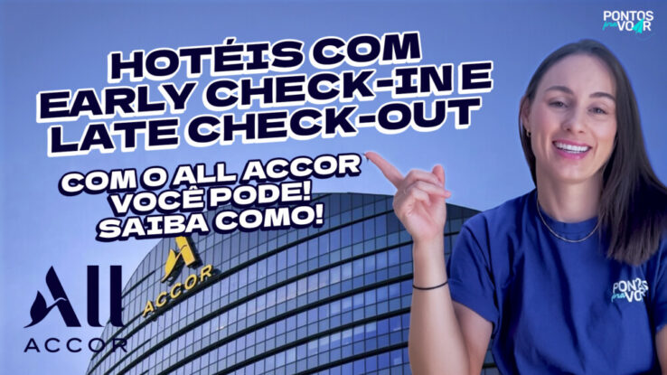 Tem vídeo novo no YouTube: Early check-in e late check-out com o ALL Accor!