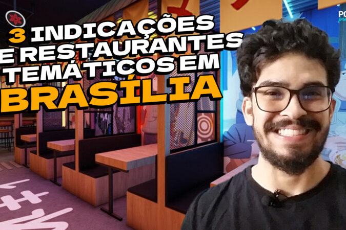 Tem vídeo novo no YouTube: Confira 3 restaurantes temáticos em Brasília