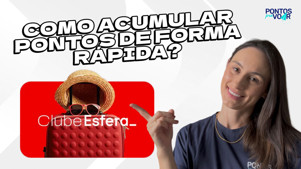Tem vídeo novo no YouTube: Como acumular pontos mais rápido com o Clube Esfera