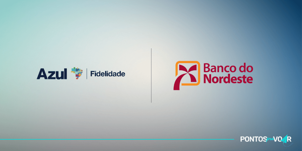 Azul Fidelidade oferece até 110% de bônus na transferência do Banco do Nordeste