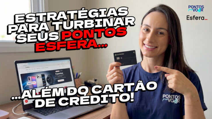 Tem vídeo novo no YouTube: estratégias para turbinar seus pontos Esfera