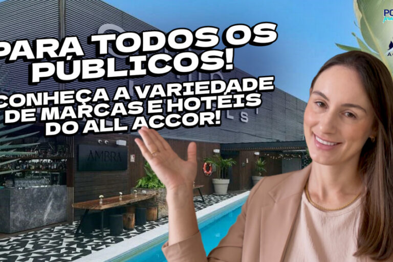 Tem vídeo novo no YouTube: conheça a variedade de marcas e vantagens do programa ALL Accor