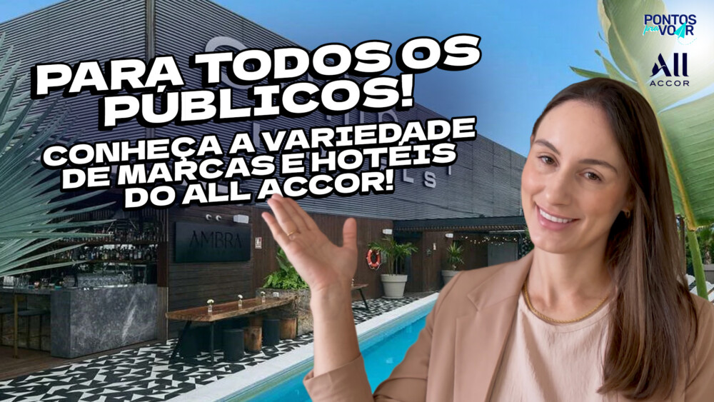 Tem vídeo novo no YouTube: conheça a variedade de marcas e vantagens do programa ALL Accor