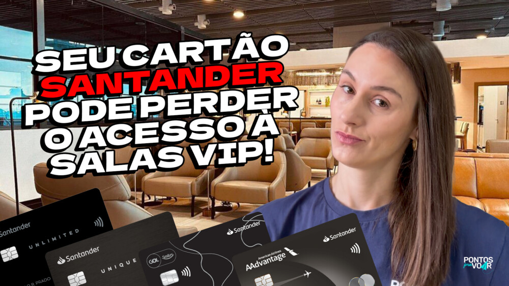 Tem vídeo novo no YouTube: nova meta de gastos nos cartões Santander para sala VIP