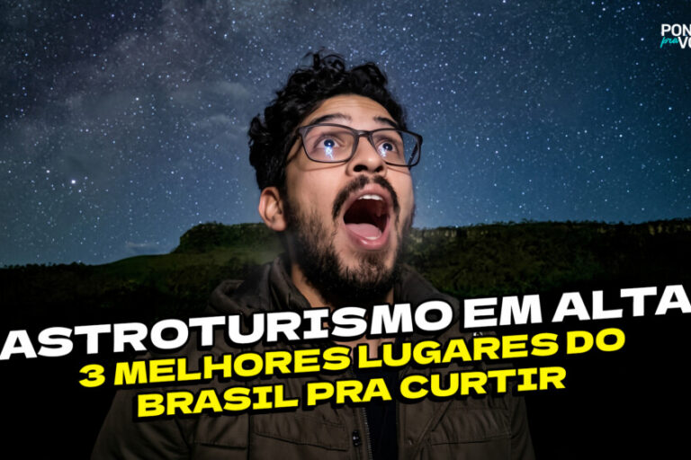 Tem vídeo novo no YouTube: descubra 3 parques nacionais do Brasil para observar as estrelas